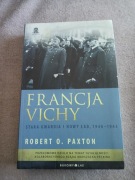 Robert O. Paxton - Francja Vichy