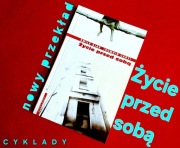 ŻYCIE PRZED SOBĄ Emile Ajar Romain Gary NOWY PRZEKŁAD Cyklady unikat