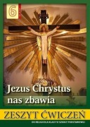 RELIGIA SP 6 ĆWICZENIA JEZUS CHRYSTUS NAS ZBAWIA KS. STANISŁAW ŁABENDOWICZ