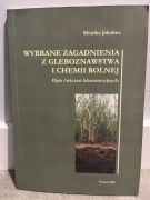 Wybrane zagadnienia z gleboznawstwa i chemii rolnej