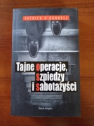 Tajne operacje, szpiedzy i sabotażyści