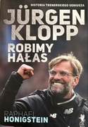 Jurgen Klopp Robimy hałas Raphael Honigstein Znak 2018
