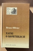 Nauki o komunikacji - Bruno Ollivier NOWA!
