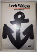 Droga Nadziei - Lech Wałęsa, wyd. I, Znak 1989 r