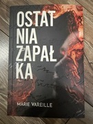 Ostatnia zapałka Marie Vareille