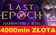 Last Epoch Harbingers of Ruin Standard GOLD 4000MLN 4000 MILIONÓW GOLDA