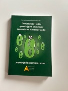 Zbiór zestawów i testow sprawdzajacych umiejetnosci matematyczne ucznia kl6