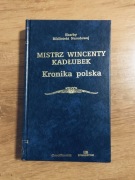 KRONIKA POLSKA Mistrz Wincenty Kadłubek OSSOLINEUM