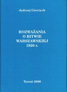 Rozważania o Bitwie Warszawaskiej 1920 r. J. Giertych