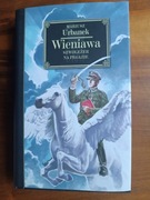 Wieniawa szwoleżer na Pegazie Mariusz Urbanek nowa książka 2015 rok