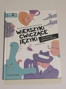 Wierszyki ćwiczące języki czyli rymowanki logopedyczne dla dzieci