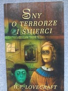 Sny o terrorze i śmierci - H.P. Lovecraft