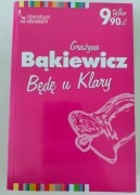 Książka „Będę u Klary” Grażyna Bąkiewicz