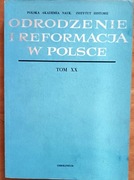 Odrodzenie i reformacja w Polsce tom XX