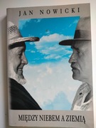 Między Niebem a Ziemią. Jan Nowicki.