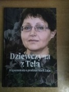 Dziewczyna z Tela. Wspomnienia o profesor M. Zając