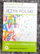 Język polski. Egzamin ósmoklasisty Arkusze egzaminacyjne