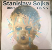 LP Stanisław Sojka SOYKA Don't You Cry MINT