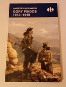 GÓRY PINDOS 1943-1949  Andrzej Murawski - historyczne bitwy 