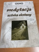 Medytacja sztuka ekstazy osho
