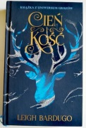 Cień i kość Leigh Bardugo książka Uniwersum Grisz