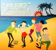 Bibi Ribozo And The Banditos – Swingujące Banany (CD, 2007)