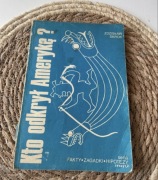 Kto odkrył Amerykę ? Zdzisław Skrok 1987