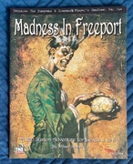 Freeport: Madness in Freeport (Dungeons & Dragons 3.0)