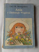 Ania z Zielonego Wzgórza – Lucy M. Montgomery