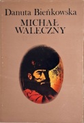 Michał Waleczny Danuta Bieńkowska
