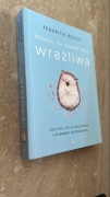 Mówili, że jestem zbyt wrażliwa – Federica Bosco