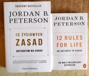 12 życiowych zasad + 12 Rules For Life - Jordan B. Peterson