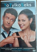 TO TYLKO SEX. JUSTIN TIMBERLAKE. MILA KUNIS.  DVD        