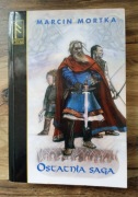 Marcin Mortka Ostatnia saga