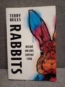 Rabbits - Wejdź do gry, zapłać cenę - Terry Miles