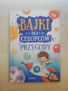 Bajki dla chłopców przygody