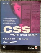 CSS według Erica Meyera. Sztuka projektowania stron WWW