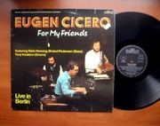 EUGEN CICERO For My Friends Live in Berlin 