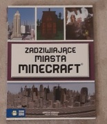 Zadziwiające miasta Minecraft Kristen Kearney
