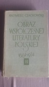OBRAZ WSPÓŁCZESNEJ LITERATURY POLSKIEJ 1884-1934 Czachowski 1934