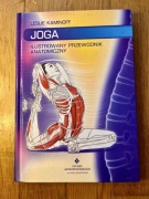 Joga ilustrowany przewodnik anatomiczny Leslie Kaminoff