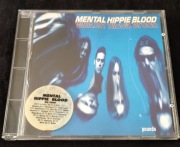 Mental Hippie Blood  - Pounds 1994r 