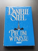 Pięć dni w Paryżu - Danielle Steel