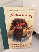 Wierzbowa 13 Opowieści z Wierzbowej 13