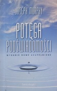 Potega podświadomości wydanie nowe uzupełniające