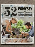 52 pomysły dla miejskich ogrodników