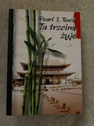 Ta trzcina żyje. Pearl S. Buck
