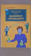 Kim oni są? Naukowcy i wynalazcy Jerzy Zemanek