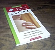 Skóra / Poradnik Zdrowia / Apteka Domowa