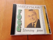 MIECZYSŁAW FOGG - STARSZY PAN CD